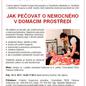 Jak pečovat o nemocného v domácím prostředí - 16. 2. 2017